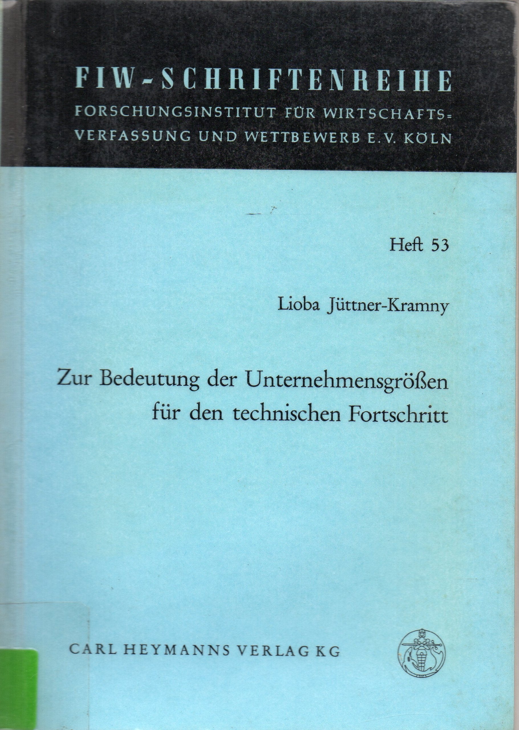 Zur Bedeutung der Unternehmensgrösse für den technischen Fortschritt Books