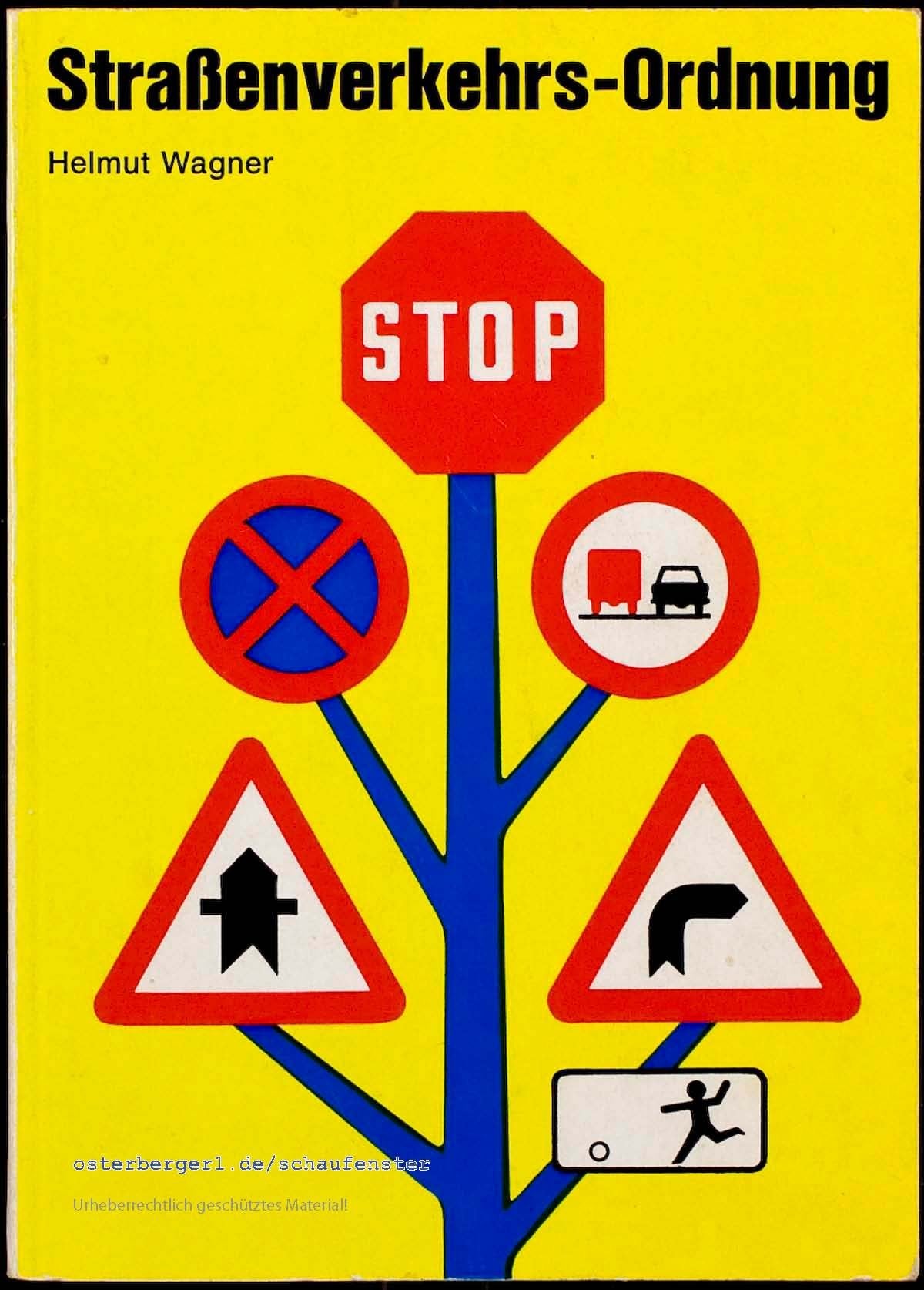 Strassenverkehrs-Ordnung (StVO.) Textausgabe mit ausführlichen Erläuterungen und Hinweisen. Books