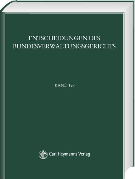 BVerwGE - Entscheidungen des Bundesverwaltungsgerichts Law