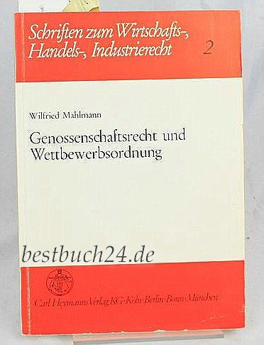 Genossenschaftsrecht und Wettbewerbsordnung Books