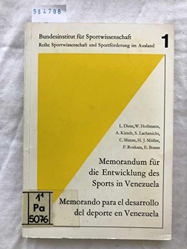 Memorandum für die Entwicklung des Sports in Venezuela = Memorando para el desarrollo del deporte en Venezuela. Books