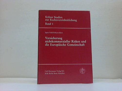 Versicherung Nichtkommerzieller Risiken Und Die Europaische Gemeinschaft Books