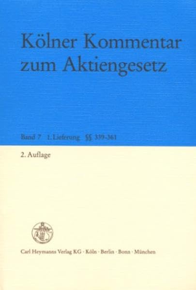 Kölner Kommentar zum Aktiengesetz (AktG): Pflichtfortsetzung: Rechnungslegung der Aktiengesellschaft Law
