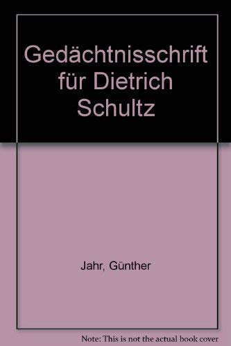 Gedächtnisschrift für Dietrich Schultz Professional & Reference Books