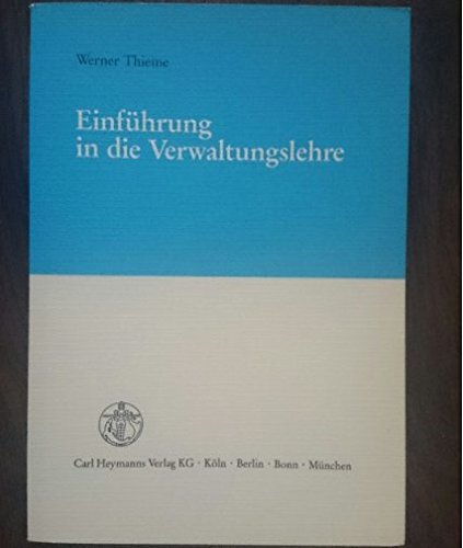 Einführung in die Verwaltungslehre - Thieme, Werner book