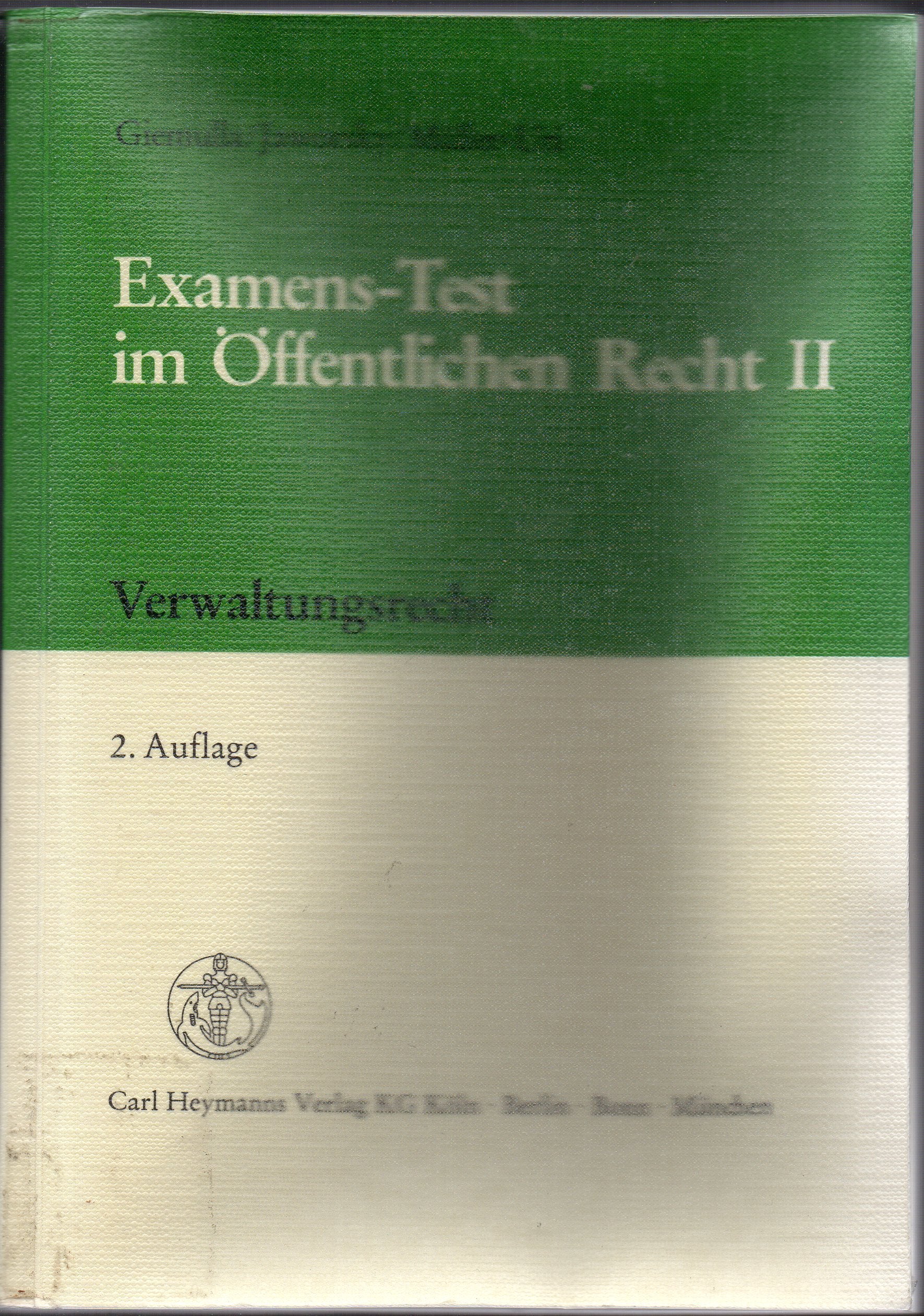 Examens - Test im Öffentlichen Recht II. Verwaltungsrecht Law