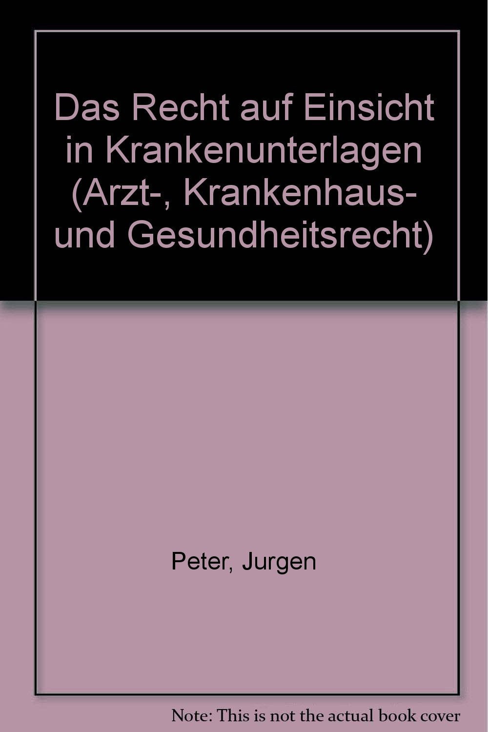 Das Recht auf Einsicht in Krankenunterlagen Law