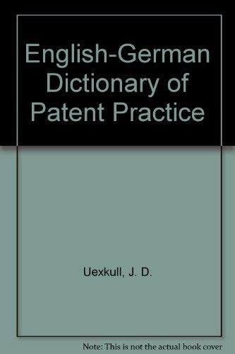 English-German Dictionary of Patent Practice Books