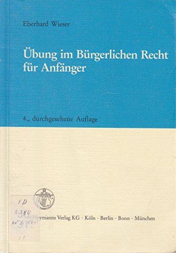 Übung im Bürgerlichen Recht für Anfänger Law