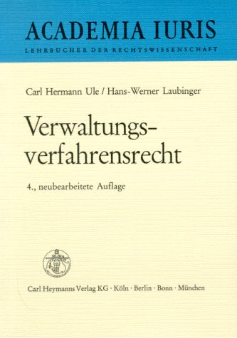Verwaltungsverfahrensrecht: Ein Lehrbuch für Studium und Praxis. Mit Nachrrag zum VwVfÄndG vom 2. Mai 1996 und zum GenBeschkG vom 12. September 1996 Law
