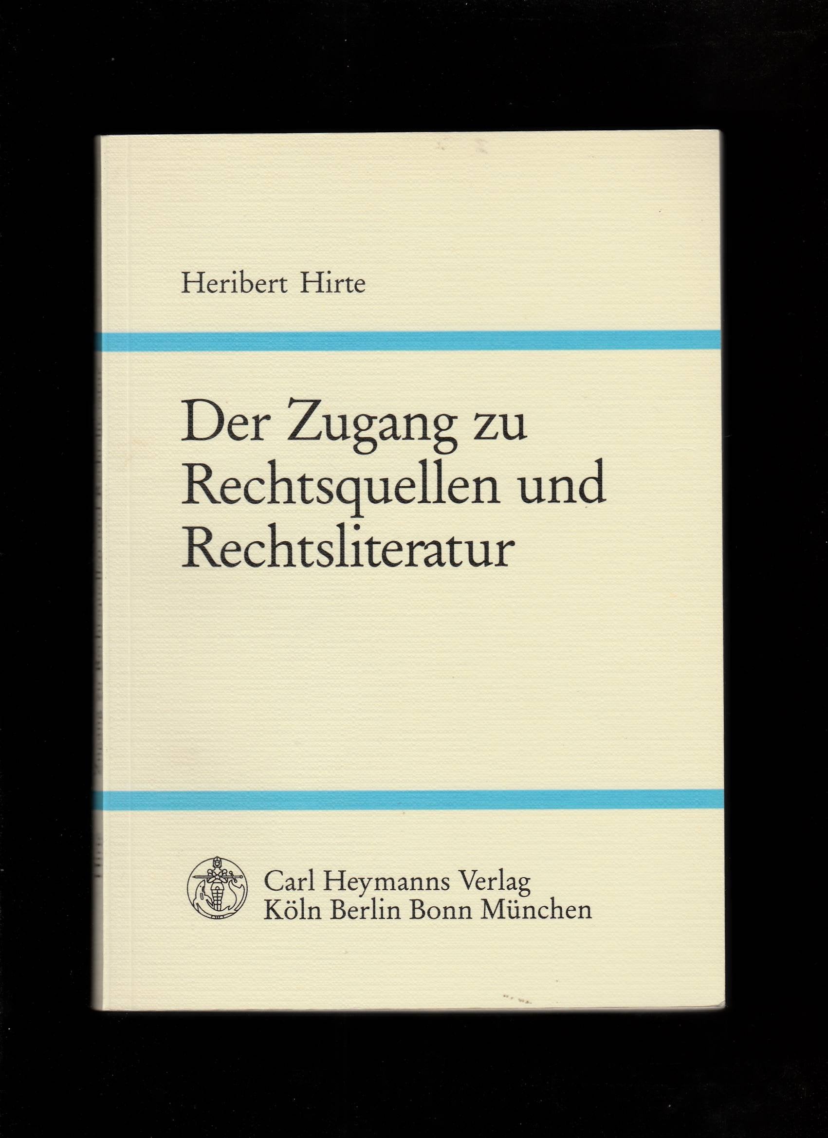 Der Zugang zu Rechtsquellen und Rechtsliteratur Professional & Reference Books