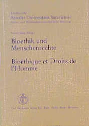 Bioethik und Menschenrechte /"Bioéthique et Droits de l'Homme: Mit Beitr. in französ. Sprache Law