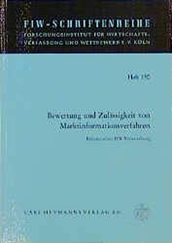 Bewertung und Zulässigkeit von Marktinformationsverfahren : Referate einer FIW-Veranstaltung book