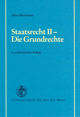 Staatsrecht, Bd.2, Die Grundrechte Law