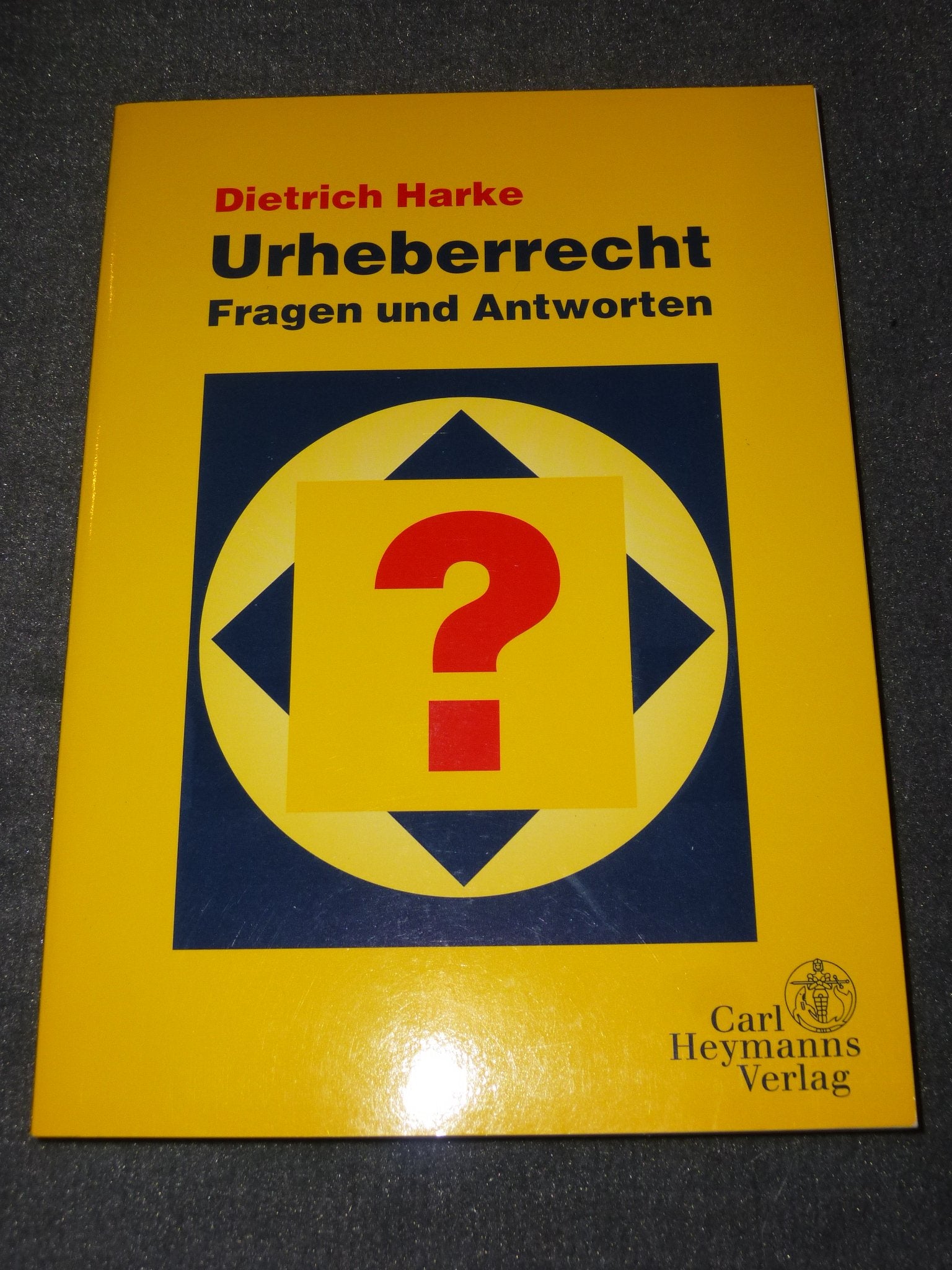 Urheberrecht. Fragen und Antworten Law