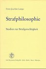 Strafphilosophie: Studien zur Strafgerechtigkeit Law