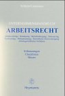 Unternehmenshandbuch Arbeitsrecht: Erläuterungen, Checklisten, Muster Law