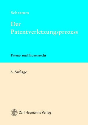 Der Patentverletzungsprozess Law