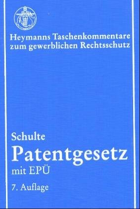 Patentgesetz mit EPÜ, Kommentar (Livre en allemand) book