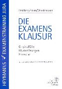Die Examensklausur: Originalfälle - Musterlösungen - Hinweise Law