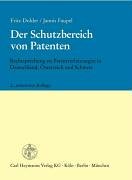 Der Schutzbereich von Patenten: Rechtsprechung zu Patentverletzungen in Deutschland, Österreich und der Schweiz Law