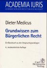 Grundwissen zum Bürgerlichen Recht. Ein Basisbuch zu den Anspruchsgrundlagen Professional & Reference Books
