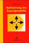 Optimierung des Exportgeschäfts: Chancen nutzen und Risiken minimieren durch erfolgreiche Gestaltung des des internationalen Liefervertrags. Mit einer ... und -klauseln für das Exportgeschäft Law