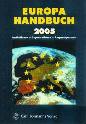 Europahandbuch 2002/2003. Institutionen - Organisationen - Ansprechpartner Professional & Reference Books