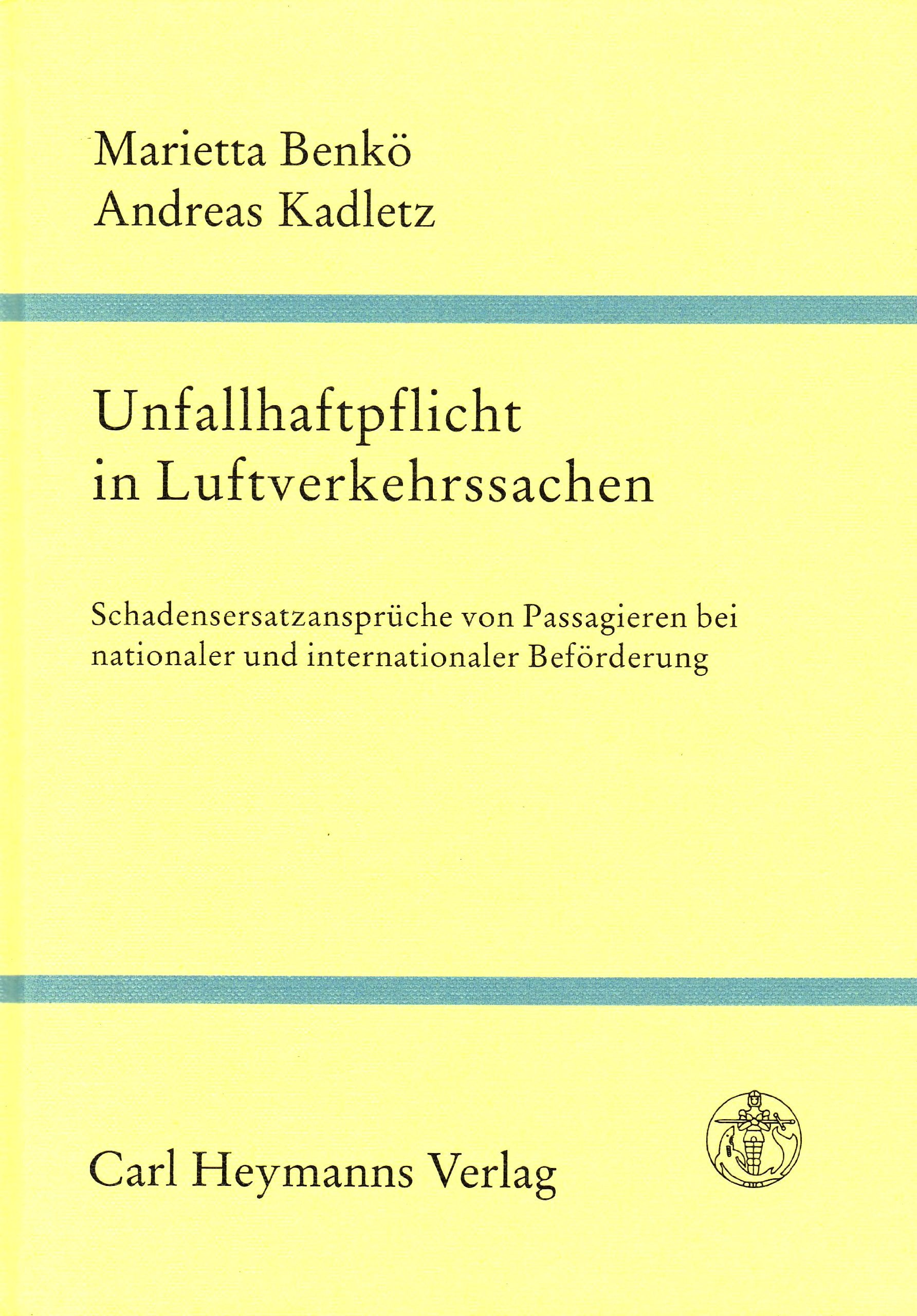 Unfallhaftpflicht in Luftverkehrssachen: Schadensersatzansprüche von Passagieren bei nationaler und internationaler Beförderung Law