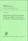 Die Sanktionen der Patentverletzung und ihre gerichtliche Durchsetzung im deutschen und französischen Recht: Diss. Univ. München Law