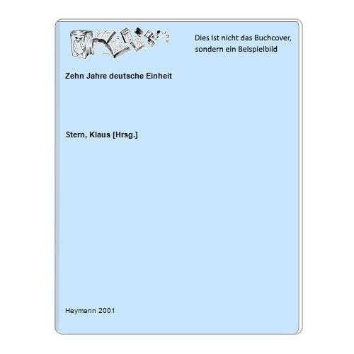 Deutsche Wiedervereinigung, Bd.5, Zehn Jahre Deutsche Einheit Law