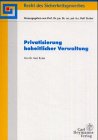 Privatisierung hoheitlicher Verwaltung: Zur Zulässigkeit privater Strafvollzugsanstalten Law