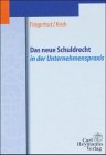 Das neue Schuldrecht in der Unternehmenspraxis Law
