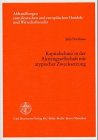 Kapitalschutz in der Aktiengesellschaft mit atypischer Zwecksetzung: Eine rechtsvergleichende/europarechtliche Untersuchung für Deutschland, ... und Irland. Diss. Univ. Mainz 2001 Law