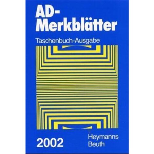 AD-Merkblätter: Taschenbuch-Ausgabe 2002: Mit TRB der Reihe 500. Hrsg. v. Verband d. Techn. Überwachungs-Vereine, Essen Law