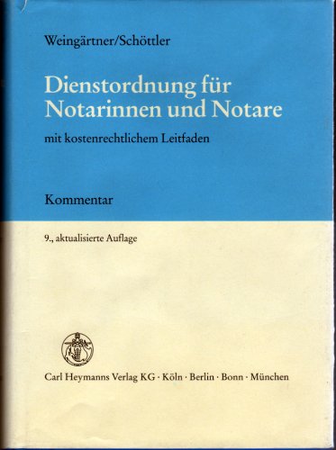 Dienstordnung für Notarinnen und Notare. Kommentar mit kostenrechtlichen Leitfaden Law