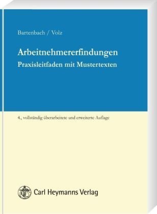 Arbeitnehmererfindungen: Praxisleitfaden mit Mustertexten book