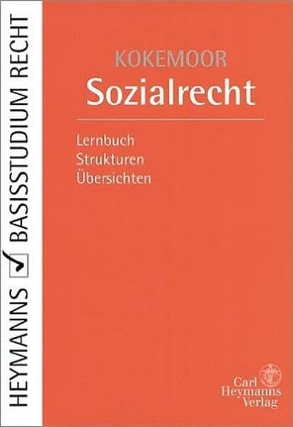 Sozialrecht: Lernbuch - Strukturen - Übersichten Law