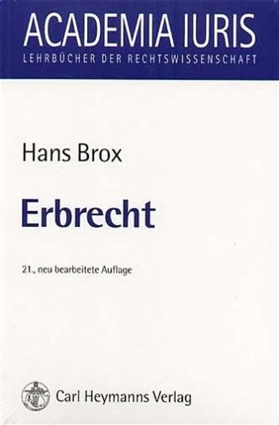 Erbrecht (Academia iuris / Lehrbücher der Rechtswissenschaft) Law