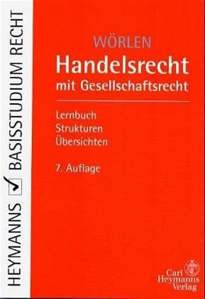 Handelsrecht mit Gesellschaftsrecht (Heymanns Basisstudium Recht) Law
