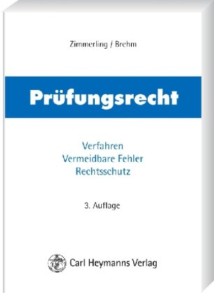 Prüfungsrecht: Verfahren - Vermeidbare Fehler - Rechtsschutz Law