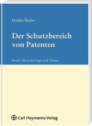 Der Schutzbereich von Patenten 2: Chemie und Biotechnologie: Rechtsprechung zu Patentverletzungen in Europa und den USA book