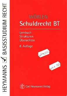 Schuldrecht BT: Lernbuch, Strukturen, Übersichten Law