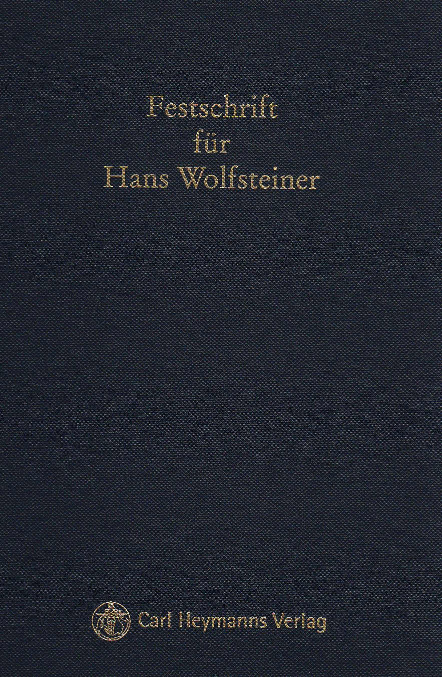 Festschrift für Hans Wolfsteiner: zum 70. Geburtstag am 29. November 2007 Law