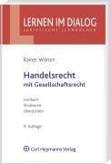 Handelsrecht mit Gesellschaftsrecht: Lernbuch - Strukturen - Übersichten Law