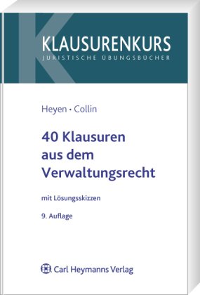 40 Klausuren aus dem Verwaltungsrecht Law