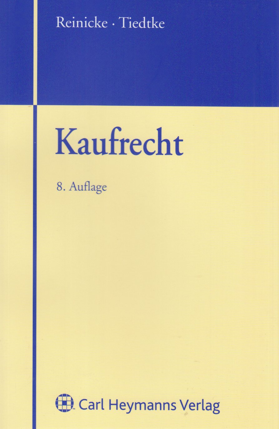 Kaufrecht: Einschl. Abzahlungsgeschäfte, AGB-Gesetz, Factoring, finanzierte Kaufverträge, Haustürgeschäfte, Leasing, Poll-Vereinbarungen, ... UN-Kaufrecht und Verbraucherkreditgesetz Law