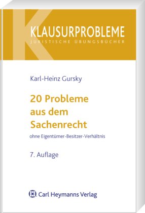 20 Probleme aus dem Sachenrecht ohne Eigentümer-Besitzer-Verhältnis: ohne Eigentümer-Besitzer-Verhältnis book