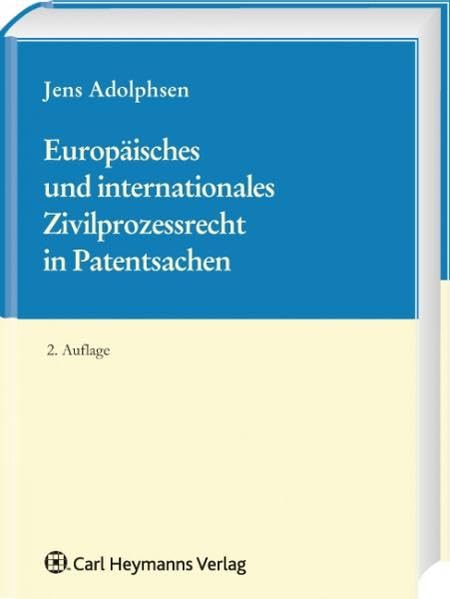 Europäisches und Internationales Zivilprozessrecht in Patentsachen Law