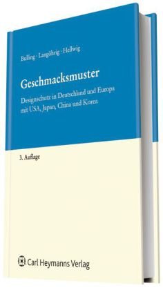 Geschmackmuster: Designschutz in Deutschland und Europa Law